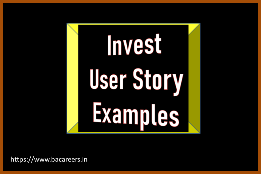 invest-user-story-examples-ba-career