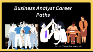 Business Analyst Career Paths » BACareers, The Business Analyst Blog